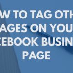 How to Tag Other Pages on Your Facebook Business Page (Timeline)