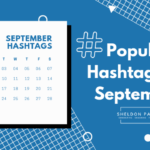 Popular September Hashtags For Your Social Media Marketing Calendar